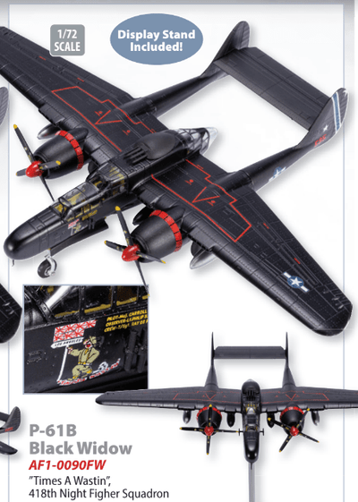 Air Force 1 AF1 - 0090FW 1:72 P - 61B "Times A Wastin" 418th Night Fighter Squadron