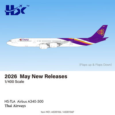 Pre - Order HX Models A530109F 1:400 Thai Airways Airbus A340 - 500"Flaps Down" HS - TLD