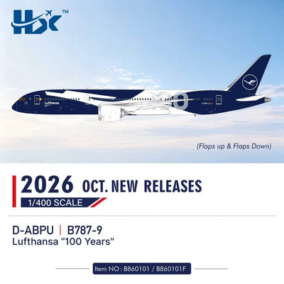 Pre-Order HX Models B860101F 1:400 Lufthansa B787-9 D-ABPU "100th Anniversary" "Flaps Down"