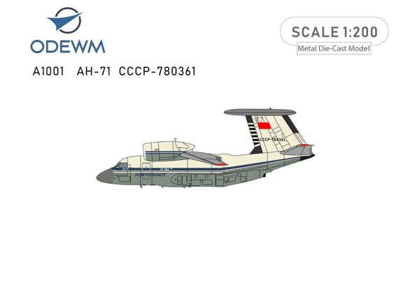 Pre - Order ODEWM Models A1001 1:200 Soviet USSR Aeroflot Antonov An - 71 AWACS CCCP - 780361
