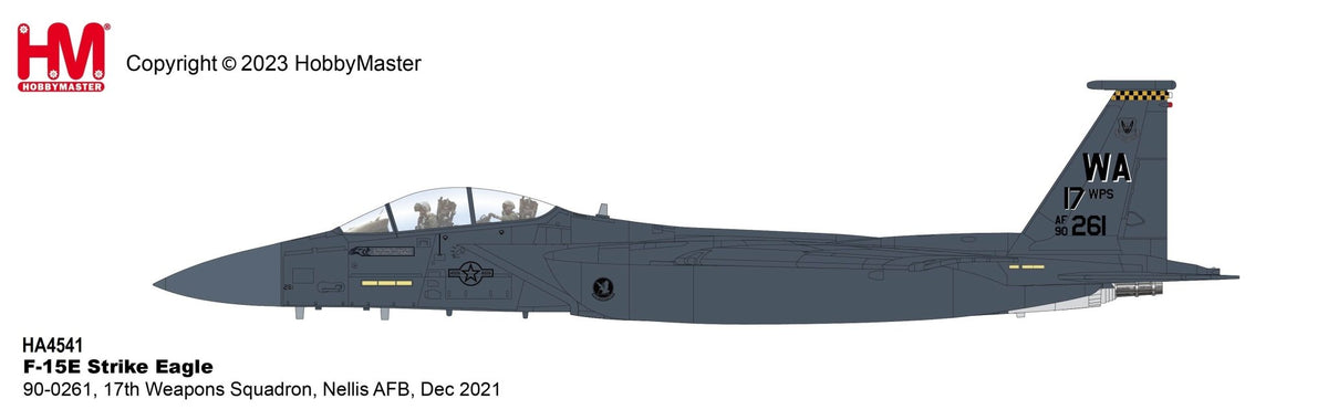 Hobby Master HA4541 1:72 F - 15E Strike Eagle 900261, 17th WPS, Nevada, 3rd Dec 2021