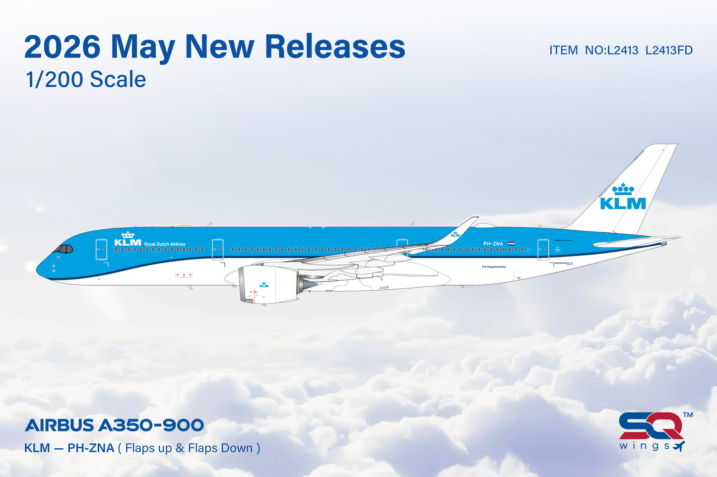 Pre-Order SQ Wings L2413 1:200 KLM A350-900 PH-ZNA