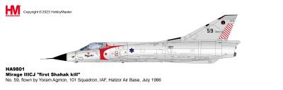 Pre - Order Hobby Master HA9801 Mirage IIICJ "first Shahak kill" No. 59, 101 Squadron, IAF, Hatzor Air Base, July 1966