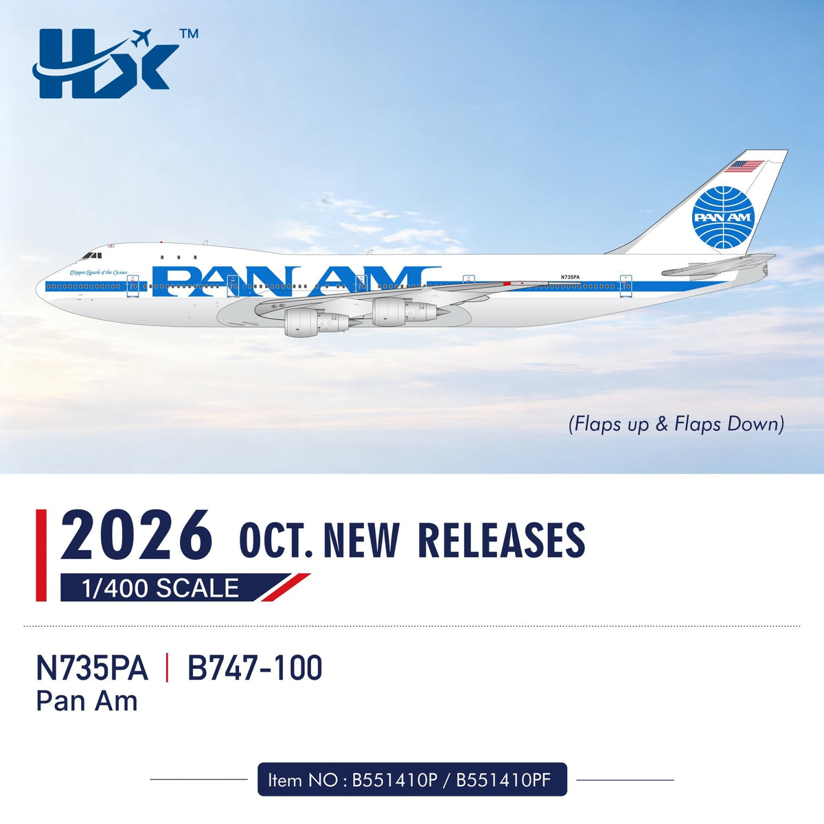 Pre-Order HX Models B551410PF 1:400 Pan Am B747-100 N735PA "Clipper Spark of the Ocean" "Flaps Down"
