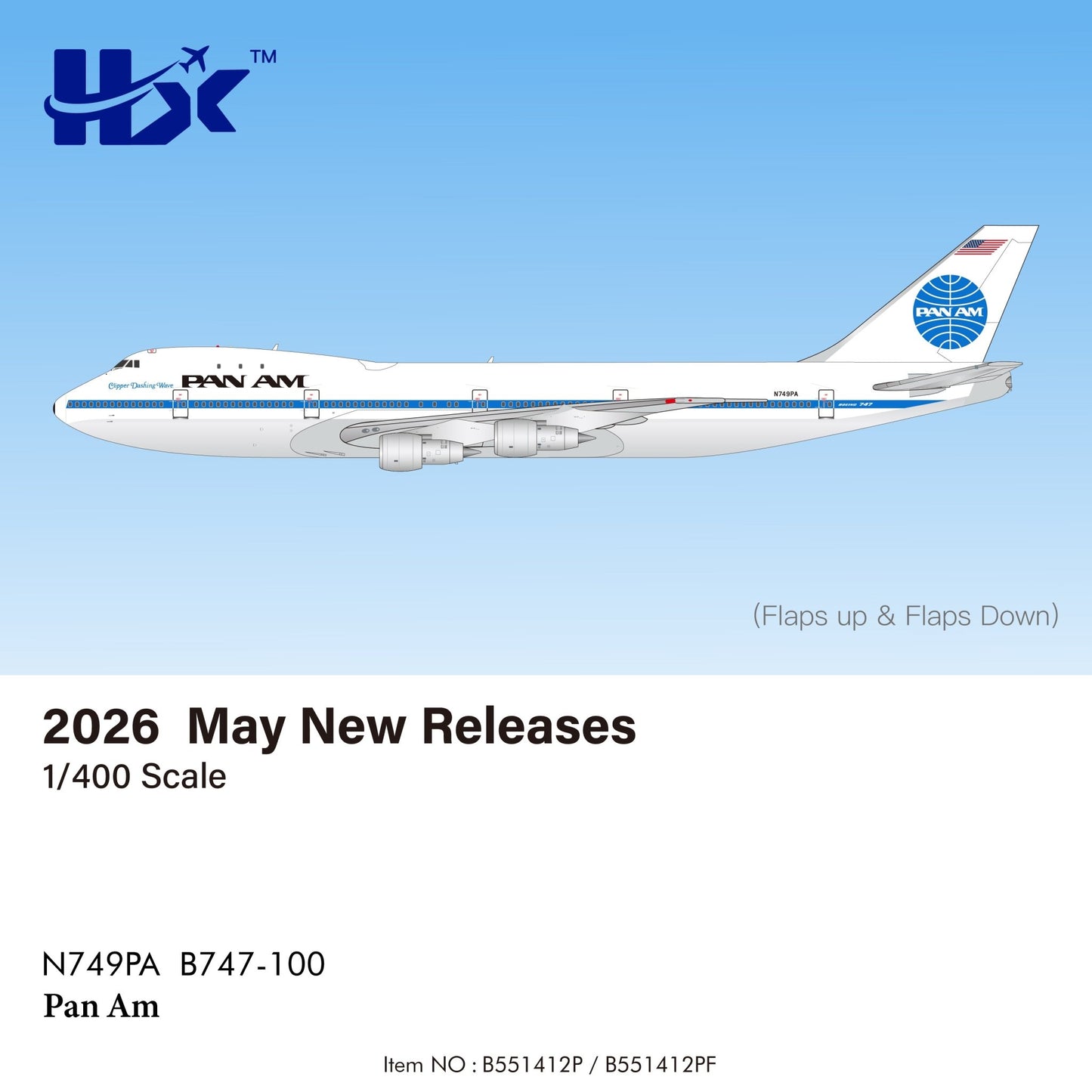 Pre - Order HX Models B551412PF 1:400 Pan Am B747 - 100 "Clipper Dashing Wave" "Flaps Down" N749PA