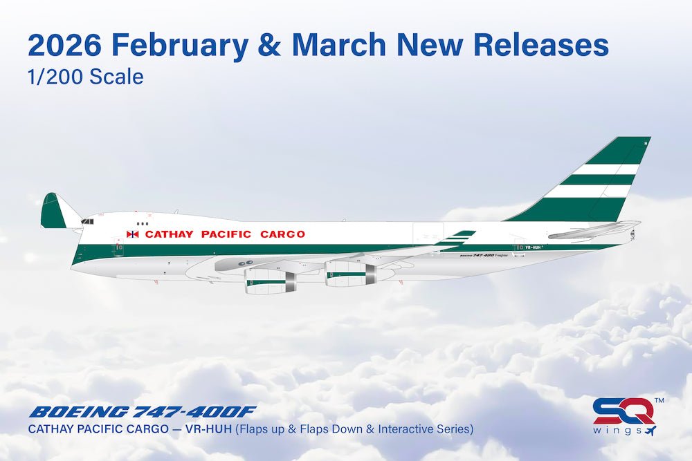 Pre - Order SQ Wings L2130C 1:200 CATHAY PACIFIC CARGO B747 - 400F VR - HUH Interactive Series