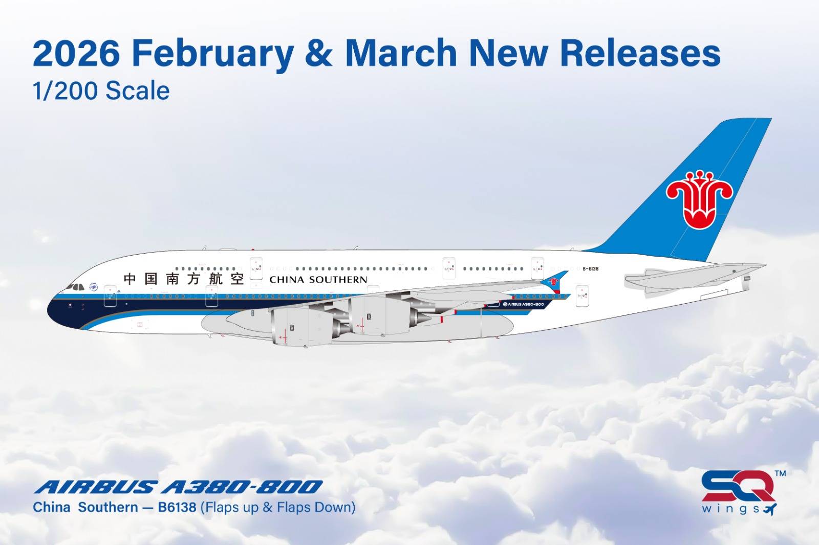 Pre - Order SQ Wings L2155FD 1:200 China Southern Airlines A380 B - 6138 Flaps Down