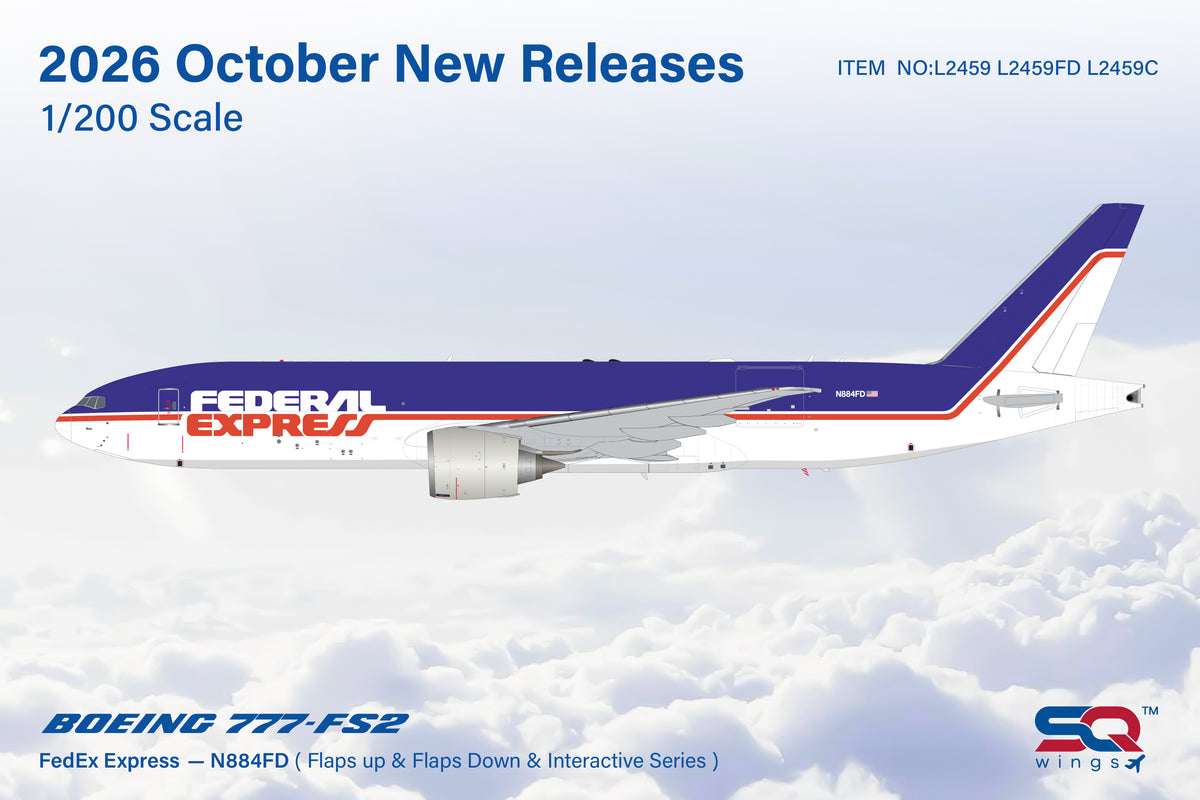 SQ Wings 1:200 scale FedEx Express B777F N884FD "Rosie, 884, Retro" "Flaps Down" diecast model airplane