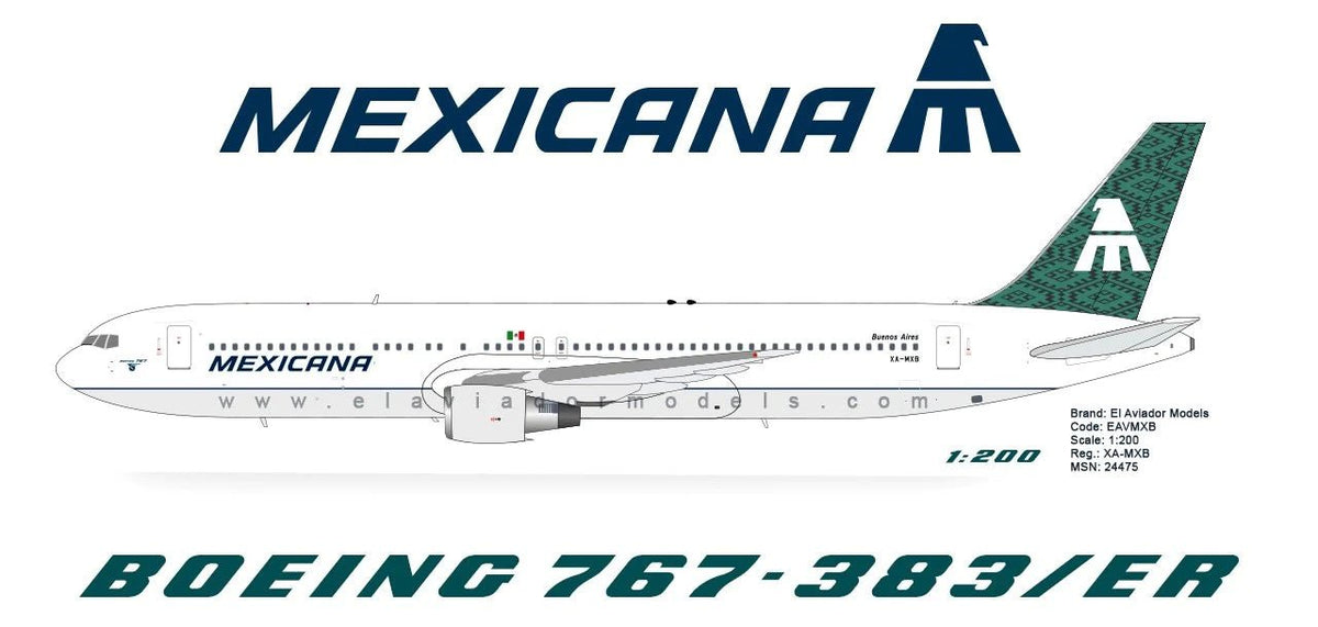 *InFlight/El Aviador EAXMXB 1:200 Mexicana Boeing 767 - 383/ER